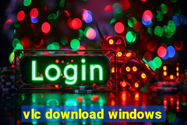 vlc download windows
